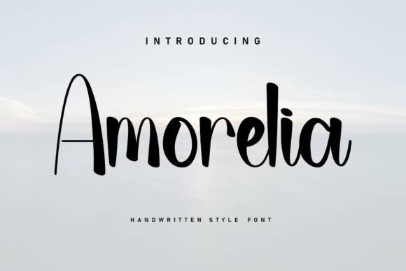 Amorelia: A Handwritten Font That Speaks with Heart