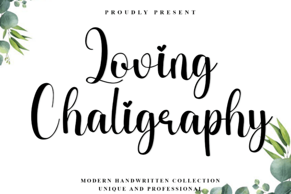 Loving Chaligraphy