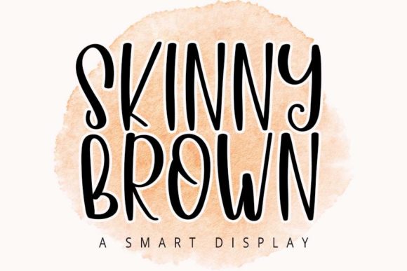 Skinny Brown