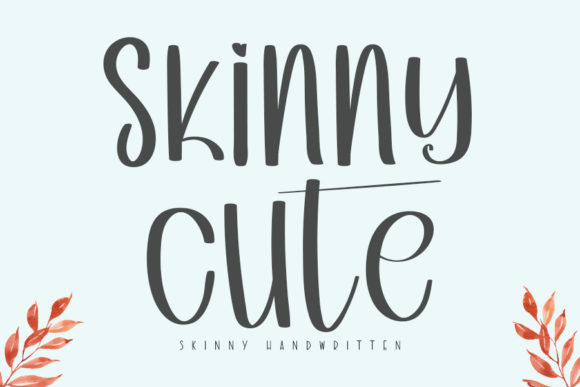 Skinny Cute: A Handwritten Font for Human-Centered Design Workflows