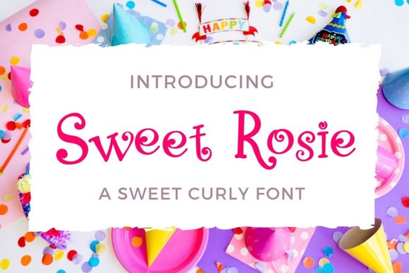 Sweet Rosie: A Curly Handwritten Font for Warm, Personal Design Projects